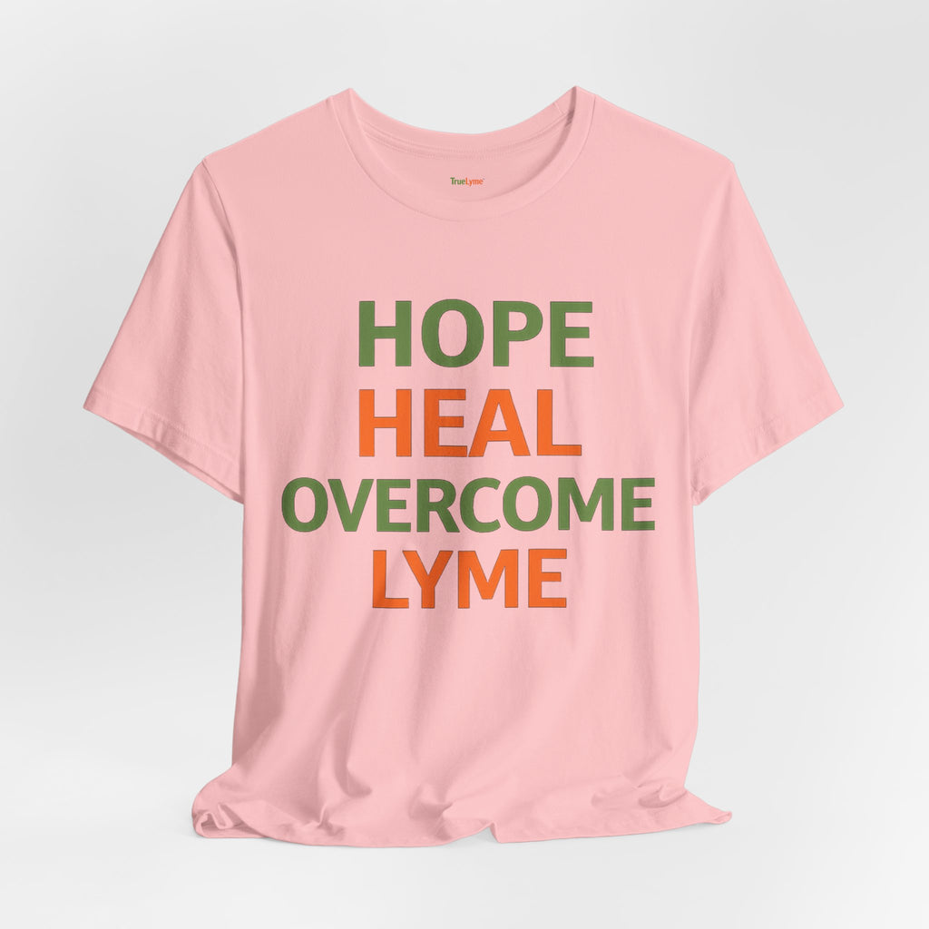 Hope Heal Overcome Lyme-Awareness Support T-shirt