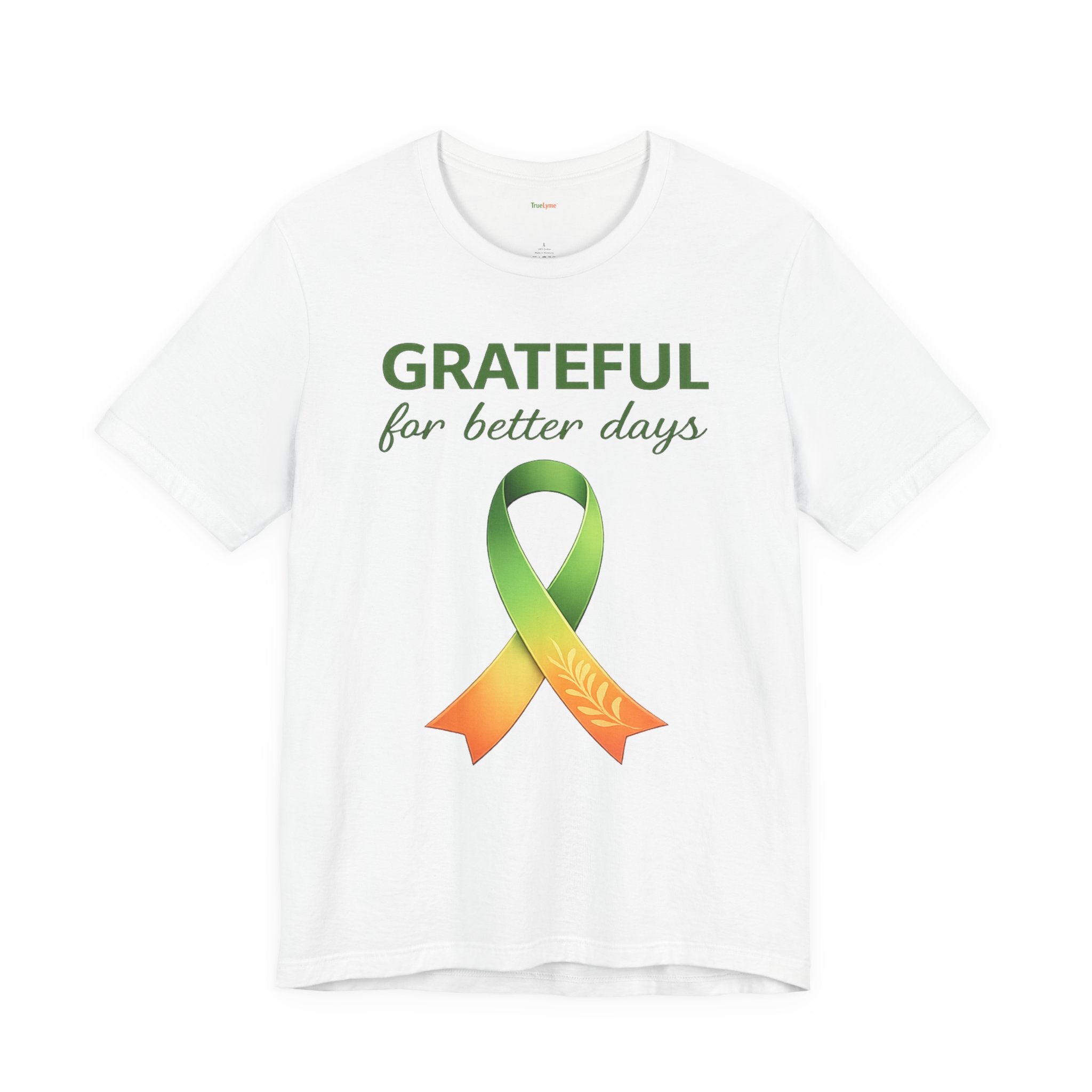 Grateful for Better Days – Lyme Awareness Ribbon T‑Shirt