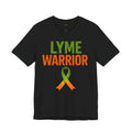 Lyme Warrior Tee- Strength. Awareness. Community.