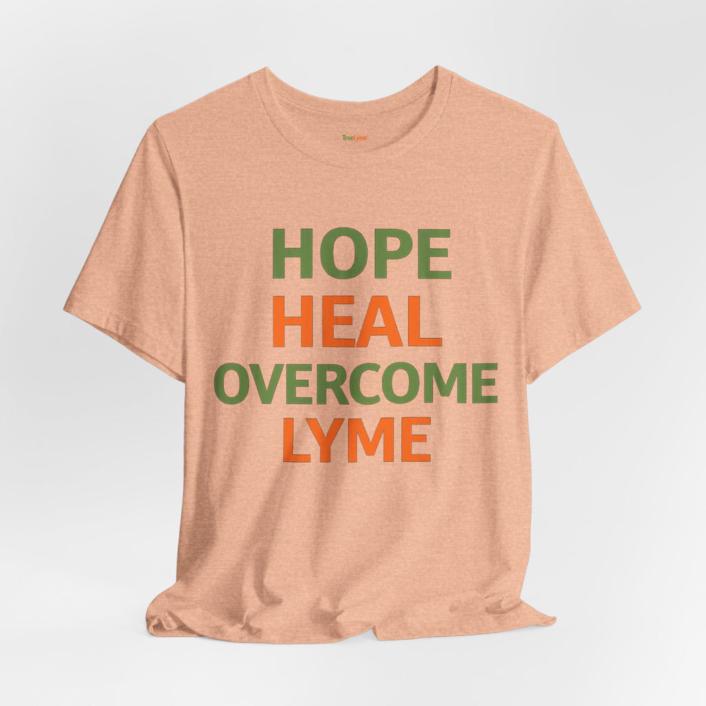 Hope Heal Overcome Lyme-Awareness Support T-shirt