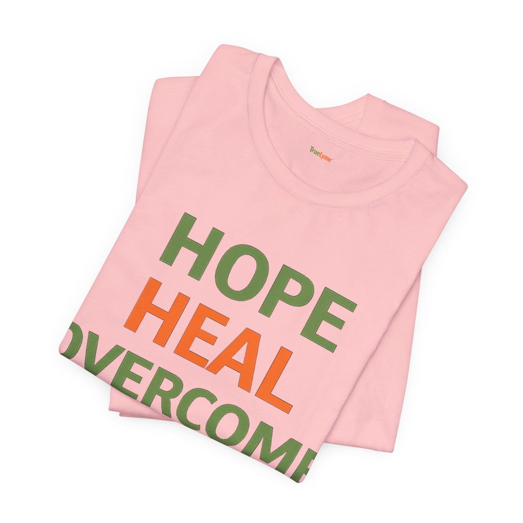 Hope Heal Overcome Lyme-Awareness Support T-shirt