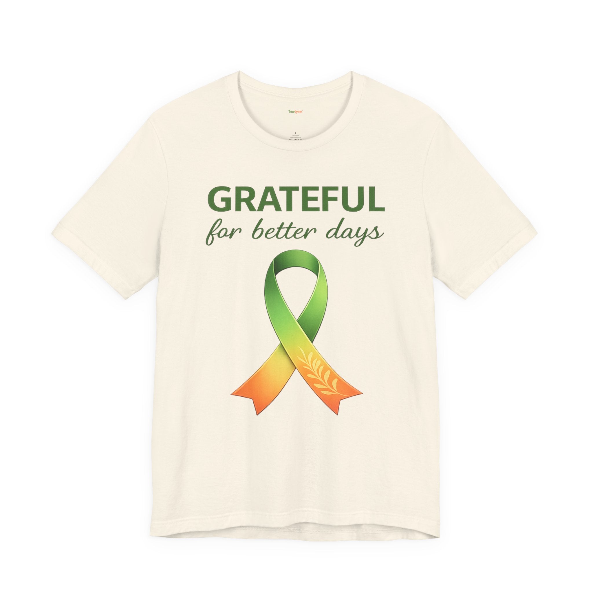 Grateful for Better Days – Lyme Awareness Ribbon T‑Shirt
