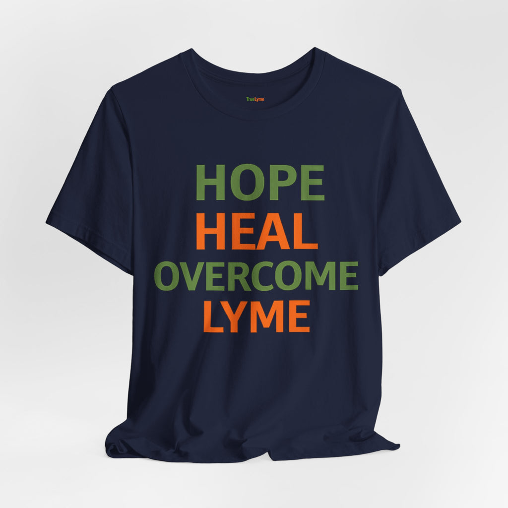 Hope Heal Overcome Lyme-Awareness Support T-shirt
