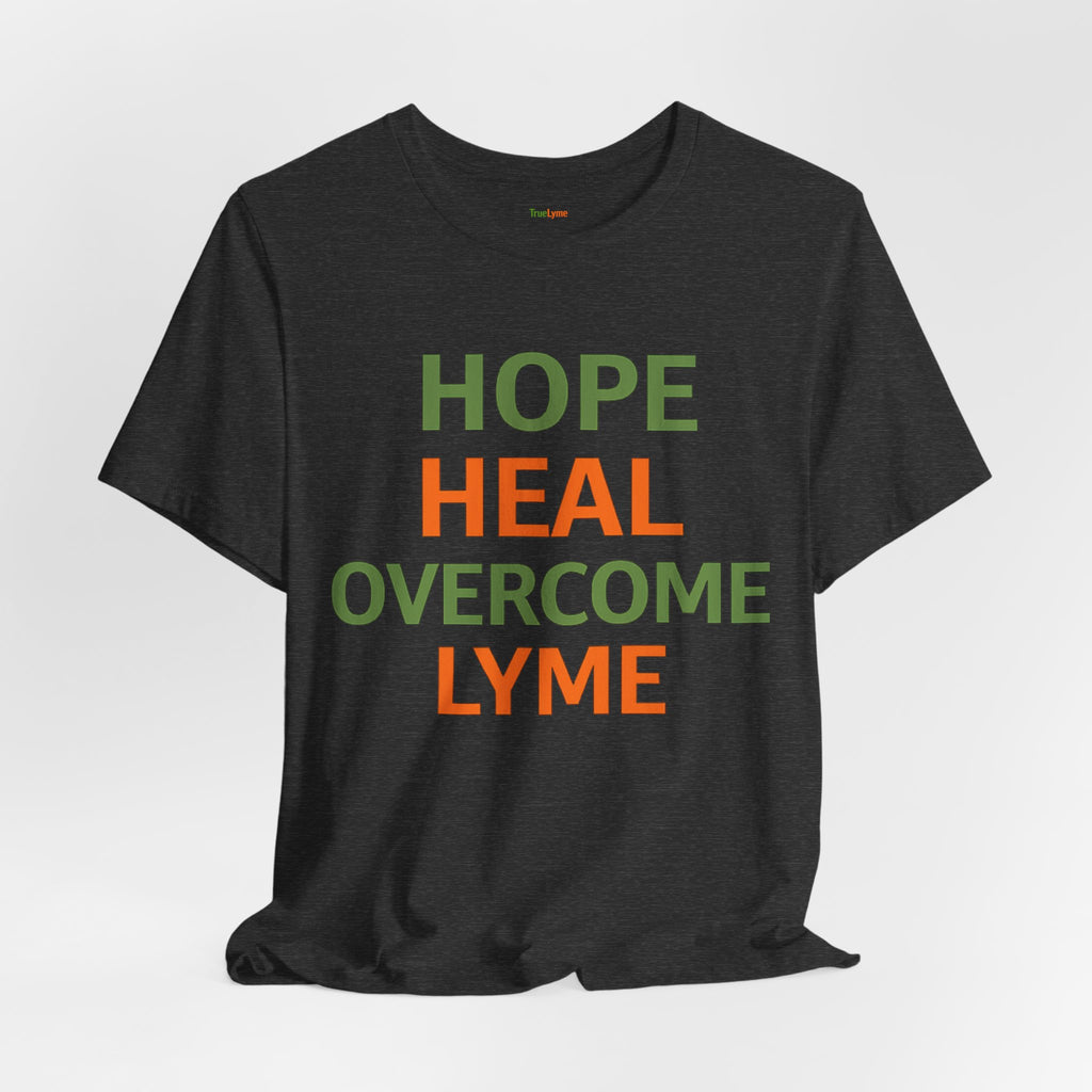 Hope Heal Overcome Lyme-Awareness Support T-shirt